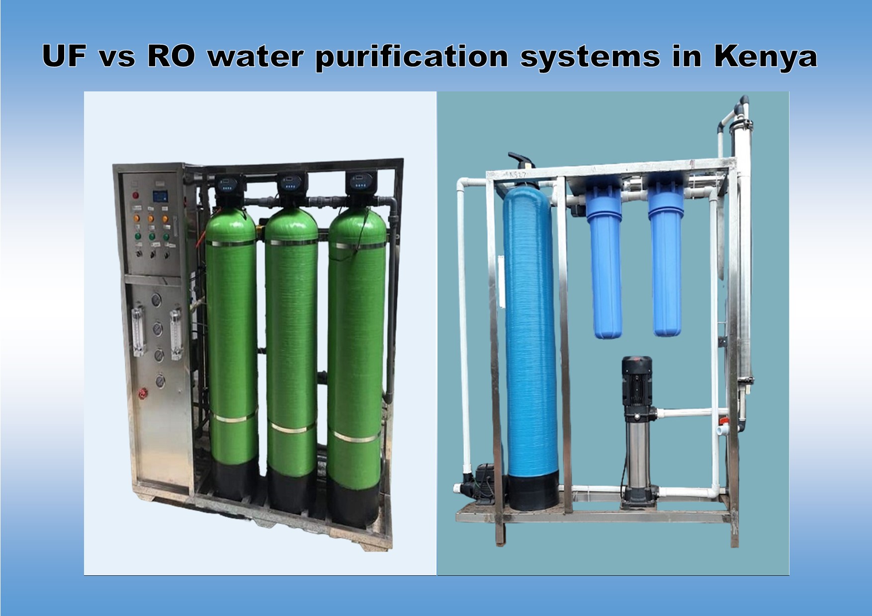 UF vs RO water purification systems in Kenya